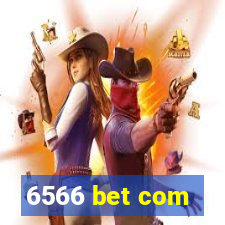 6566 bet com